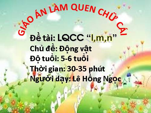 tuổi làm quen chữ l m n chủ đề động vật Bài giảng khác phạm văn nhân Thư viện Bài