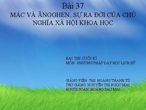 Bài 37. Mác và Ang-ghen. Sự ra đời của chủ nghĩa xã hội khoa học - Lịch ...