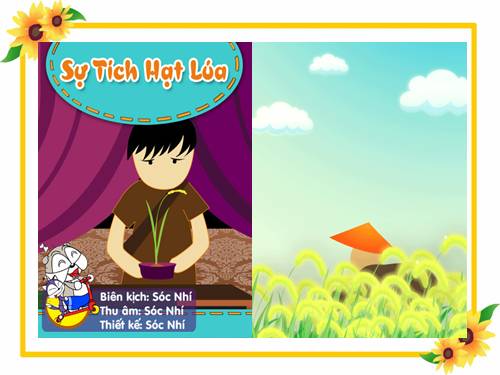 Sự tích hạt lúa - Kể chuyện 1 - Tạ Xuân Thuỷ - Thư viện Bài giảng điện tử