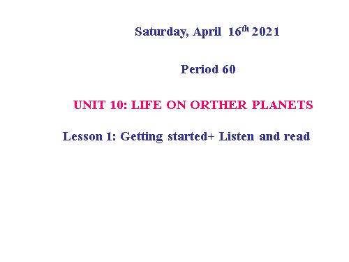 Unit 10. Life on other planets - Tiếng Anh 9 (Sách cũ) - Hà Thị Bình ...