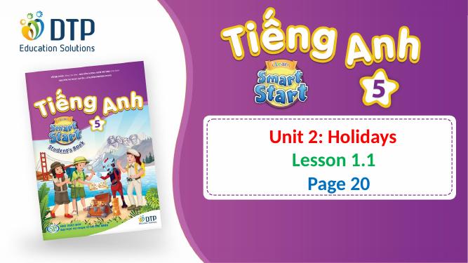 Unit 2: Lesson 1.1 - i-Learn Smart Start 5 - Tiểu học Đề Thám - Thư ...
