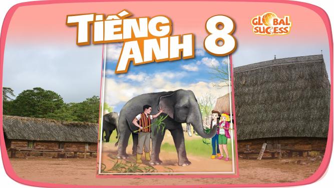 Tiếng Anh 8 - GLOBAL SUCCESS - UNIT 1 - LESSON 1 - Global Success 8 ...